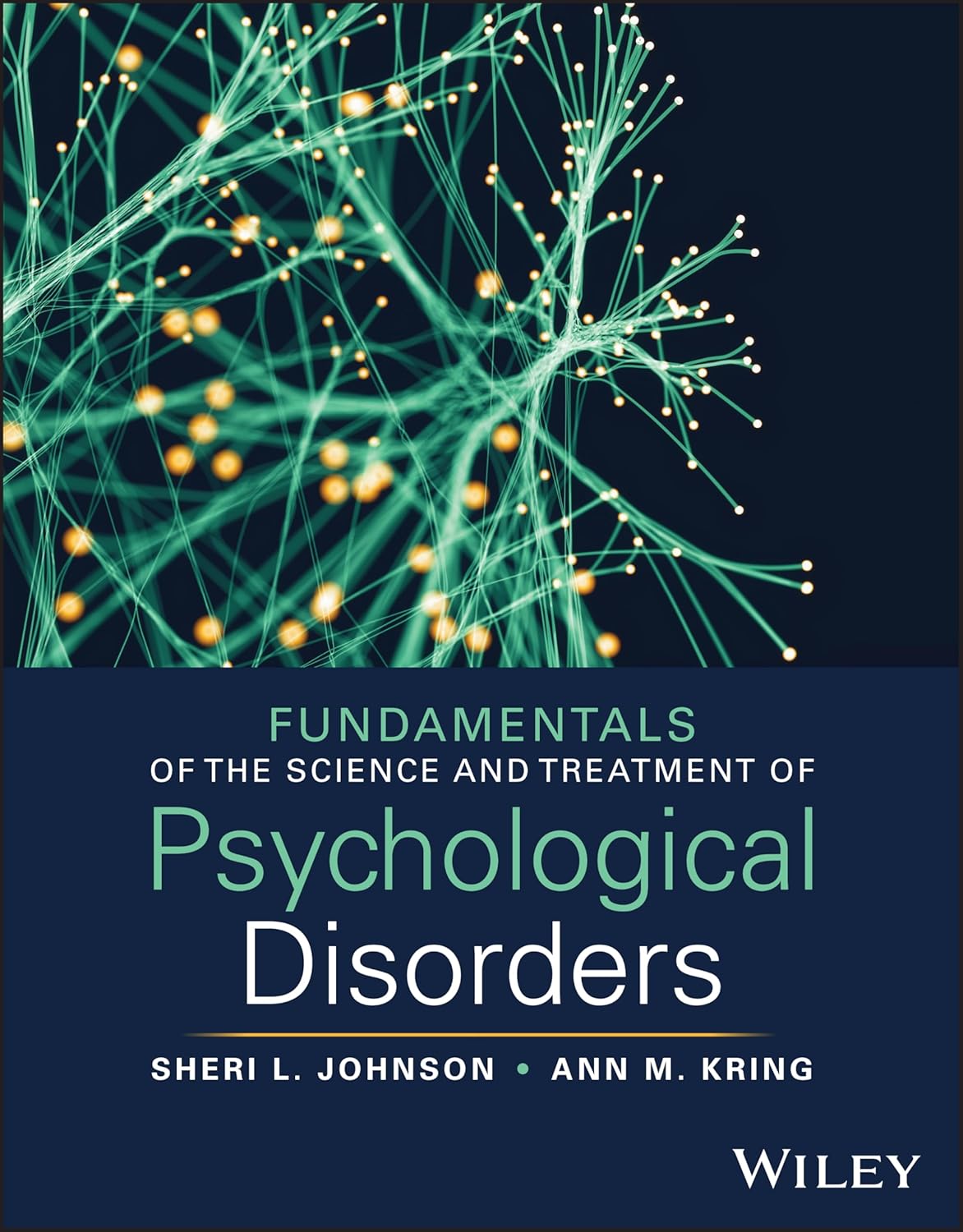 Fundamentals of the Science and Treatment of Psychological Disorders (EPUB) Fundamentals of the Science and Treatment of Psychological Disorders (EPUB)