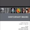 Genitourinary Imaging, An Issue of Radiologic Clinics of North America (Volume 63-6) (The Clinics: Radiology, Volume 63-6) (EPUB)