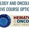 George Washington University Hematology and Medical Oncology Best Practices On Demand 2023