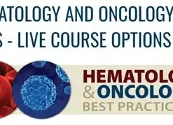 George Washington University Hematology and Medical Oncology Best Practices On Demand 2023