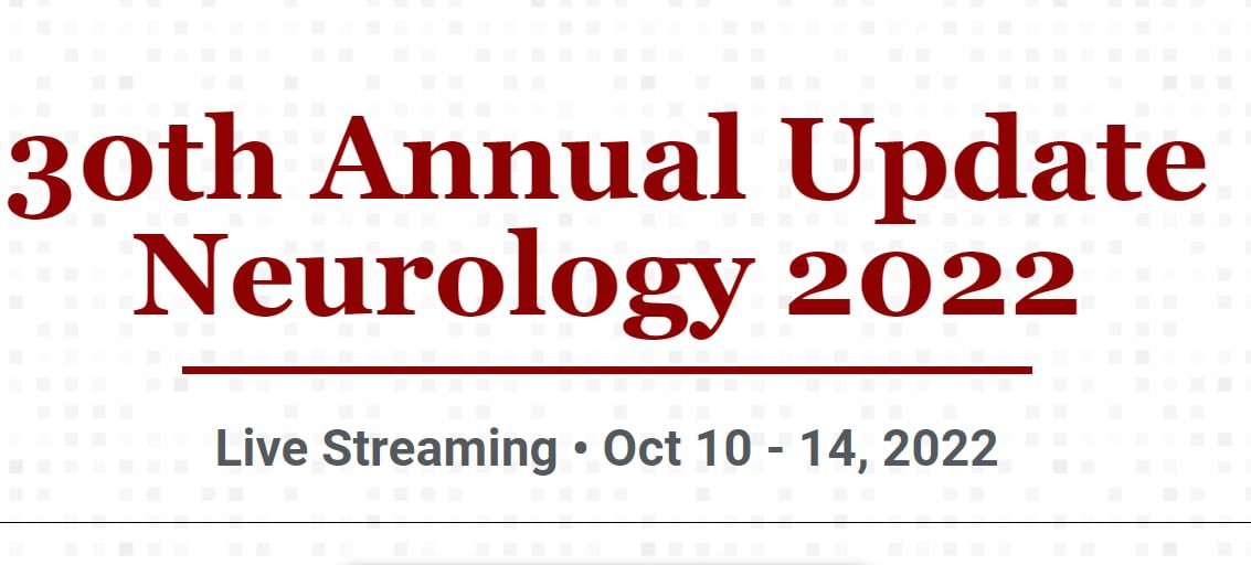 Harvard 30th Annual Update in Neurology 2022