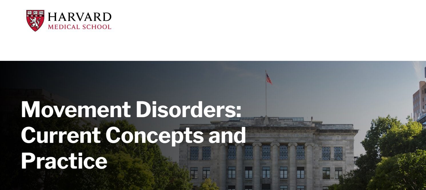 Harvard Harvard Movement Disorders Current Concepts and Practice 2025 (Videos + Slides PDFs) Harvard Harvard Movement Disorders Current Concepts and Practice 2025 (Videos + Slides PDFs)