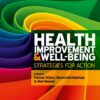 Health Improvement and Well-Being: Strategies for Action (PDF) Health Improvement and Well-Being: Strategies for Action (PDF)