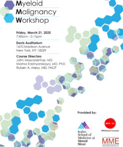 Icahn School of Medicine Myeloid Malignancy Workshop 2025