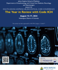 Johns Hopkins 8th Johns Hopkins Neurocritical Care Conference The Year in Review with Code ICH 2024