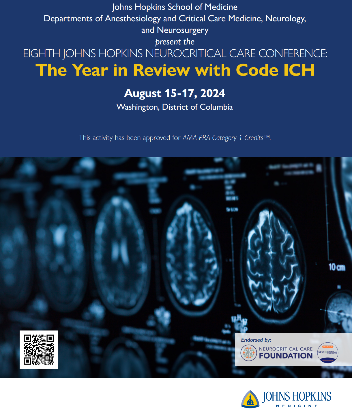 Johns Hopkins 8th Johns Hopkins Neurocritical Care Conference The Year in Review with Code ICH 2024 Johns Hopkins 8th Johns Hopkins Neurocritical Care Conference The Year in Review with Code ICH 2024