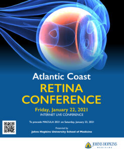 Johns Hopkins Atlantic Coast Retina Conference 2021
