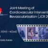 Joint Meeting Of Cardiovascular Intervention and Revascularization 2024