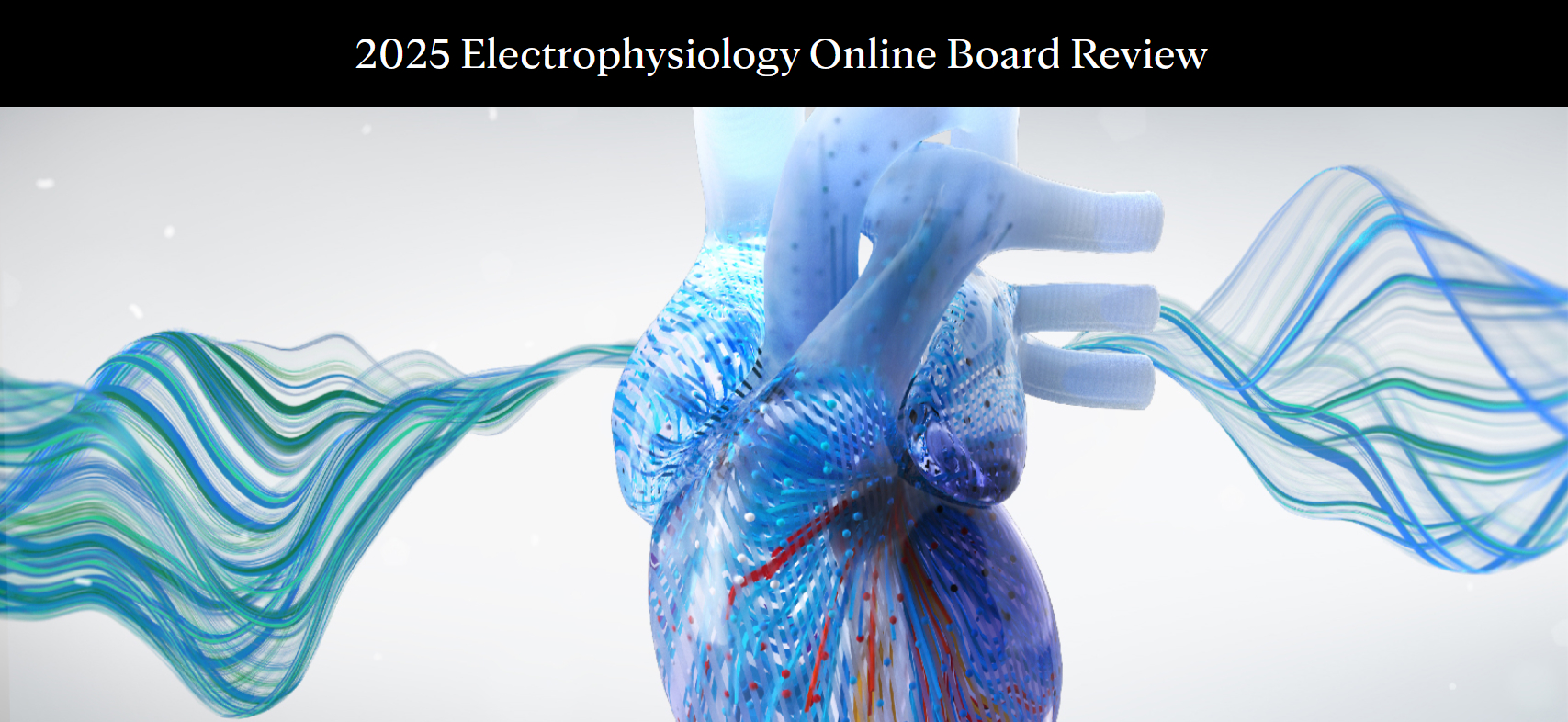 Mayo Clinic Electrophysiology Online Board Review 2025