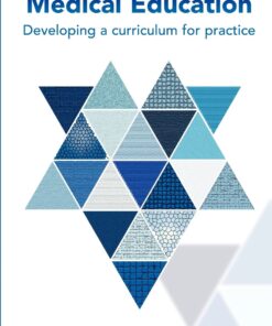 Medical Education: Developing A Curriculum For Practice (PDF)