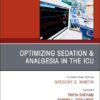Optimizing Sedation & Analgesia in the ICU, An Issue of Critical Care Clinics (Volume 41-4) (The Clinics: Internal Medicine, Volume 41-4) (EPUB)
