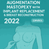 POLYTECH International Academy Program Augmentation Mastopexy with Implant Replacement & Breast Reconstruction 2022 Espanol