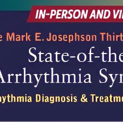 Penn Medicine The Mark E. Josephson Thirty-Second Annual State-of-the -Art Arrhythmia Symposium 2025