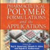 Pharmaceutical Polymer Formulations and its Applications (PDF) Pharmaceutical Polymer Formulations and its Applications (PDF)