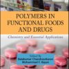 Polymers in Functional Foods and Drugs: Chemistry and Essential Applications (PDF)