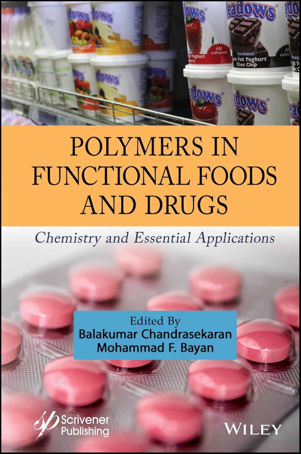 Polymers in Functional Foods and Drugs: Chemistry and Essential Applications (PDF) Polymers in Functional Foods and Drugs: Chemistry and Essential Applications (PDF)