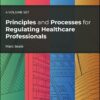Principles and Processes for Regulating Healthcare Professionals, 4 Volume Set(PDF)