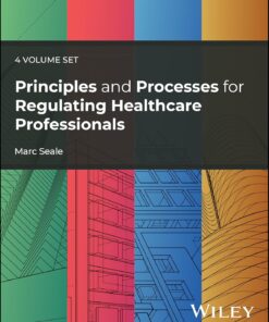 Principles and Processes for Regulating Healthcare Professionals, 4 Volume Set(PDF)