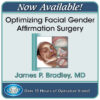 Quality Medical Publishing Optimizing Facial Gender Affirmation Surgery 2025