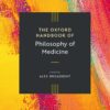 The Oxford Handbook of Philosophy of Medicine (PDF) The Oxford Handbook of Philosophy of Medicine (PDF)