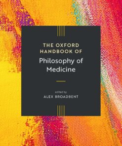 The Oxford Handbook of Philosophy of Medicine (PDF)