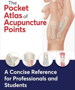The Pocket Atlas of Acupuncture Points: A Concise Reference for Professionals and Students (EPUB)