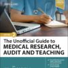 The Unofficial Guide to Medical Research, Audit and Teaching, 2nd Edition (EPUB)