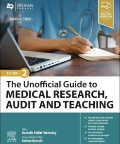 The Unofficial Guide to Medical Research, Audit and Teaching, 2nd Edition (EPUB)