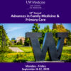 UW Medicine 53rd Annual Advances in Family Medicine and Primary Care 2025