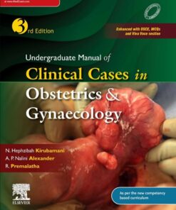 Undergraduate Manual of Clinical Cases in Obstetrics & Gynaecology, 3rd Edition (True PDF from Publisher)