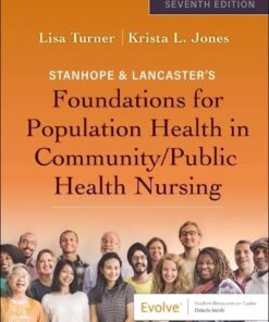Stanhope & Lancaster’s Foundations For Population Health In Community/Public Health Nursing, 7th Edition (EPUB)