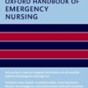 Oxford Handbook of Emergency Nursing (Oxford Handbooks in Nursing), 3rd Edition (EPUB)
