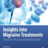 Insights into Migraine Treatments (PDF)