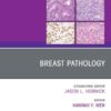 Breast Pathology, An Issue of Surgical Pathology Clinics (EPUB) Breast Pathology, An Issue of Surgical Pathology Clinics (EPUB)