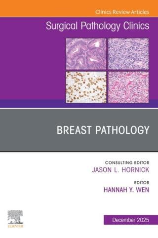 Breast Pathology, An Issue of Surgical Pathology Clinics (PDF) Breast Pathology, An Issue of Surgical Pathology Clinics (PDF)