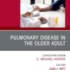 Pulmonary Disease in the Older Adult, An Issue of Clinics in Geriatric Medicine (EPUB) Pulmonary Disease in the Older Adult, An Issue of Clinics in Geriatric Medicine (EPUB)