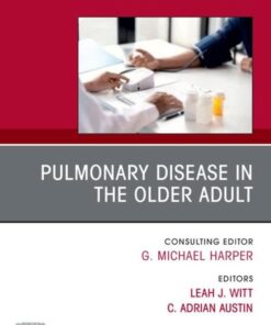 Pulmonary Disease in the Older Adult, An Issue of Clinics in Geriatric Medicine (EPUB)