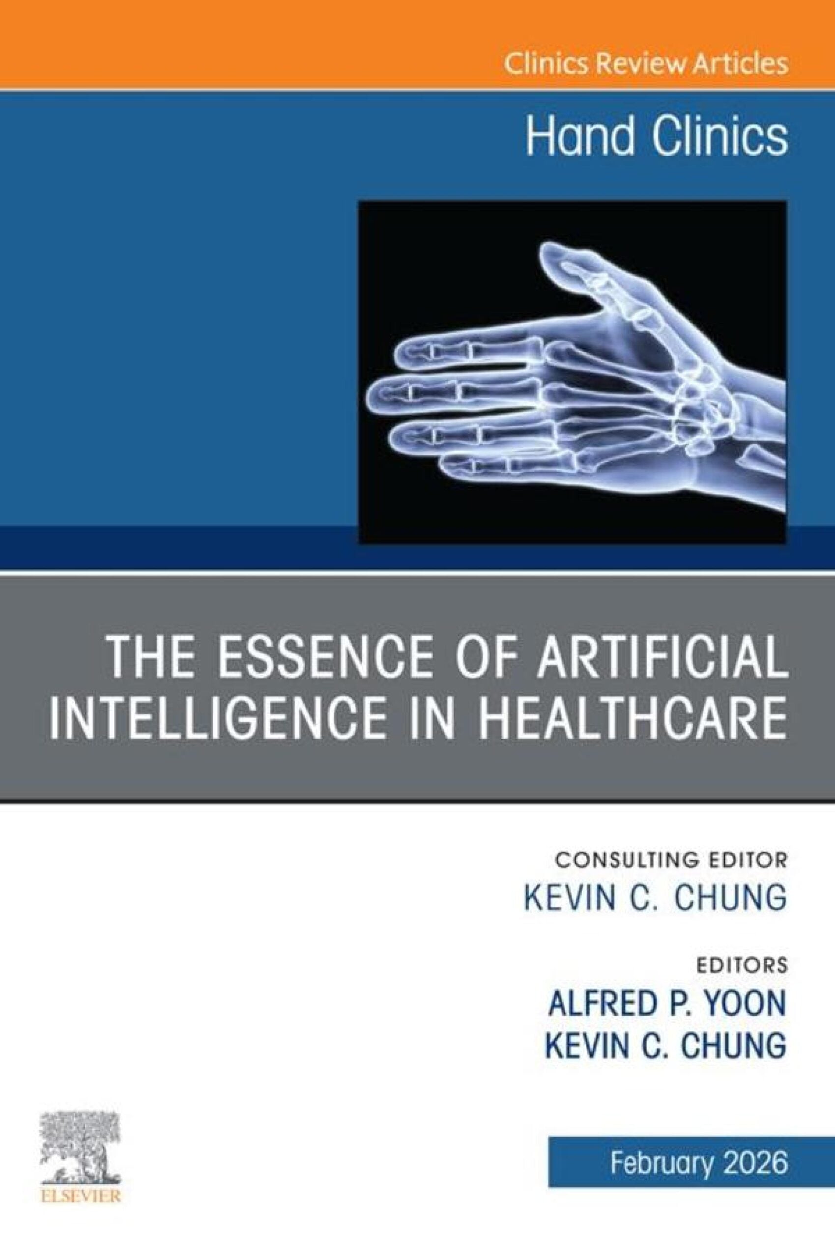 The Essence of Artificial Intelligence in Healthcare, An Issue of Hand Clinics (EPUB) The Essence of Artificial Intelligence in Healthcare, An Issue of Hand Clinics (EPUB)