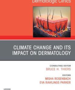 Climate Change and its Impact on Dermatology, An Issue of Dermatologic Clinics (EPUB)