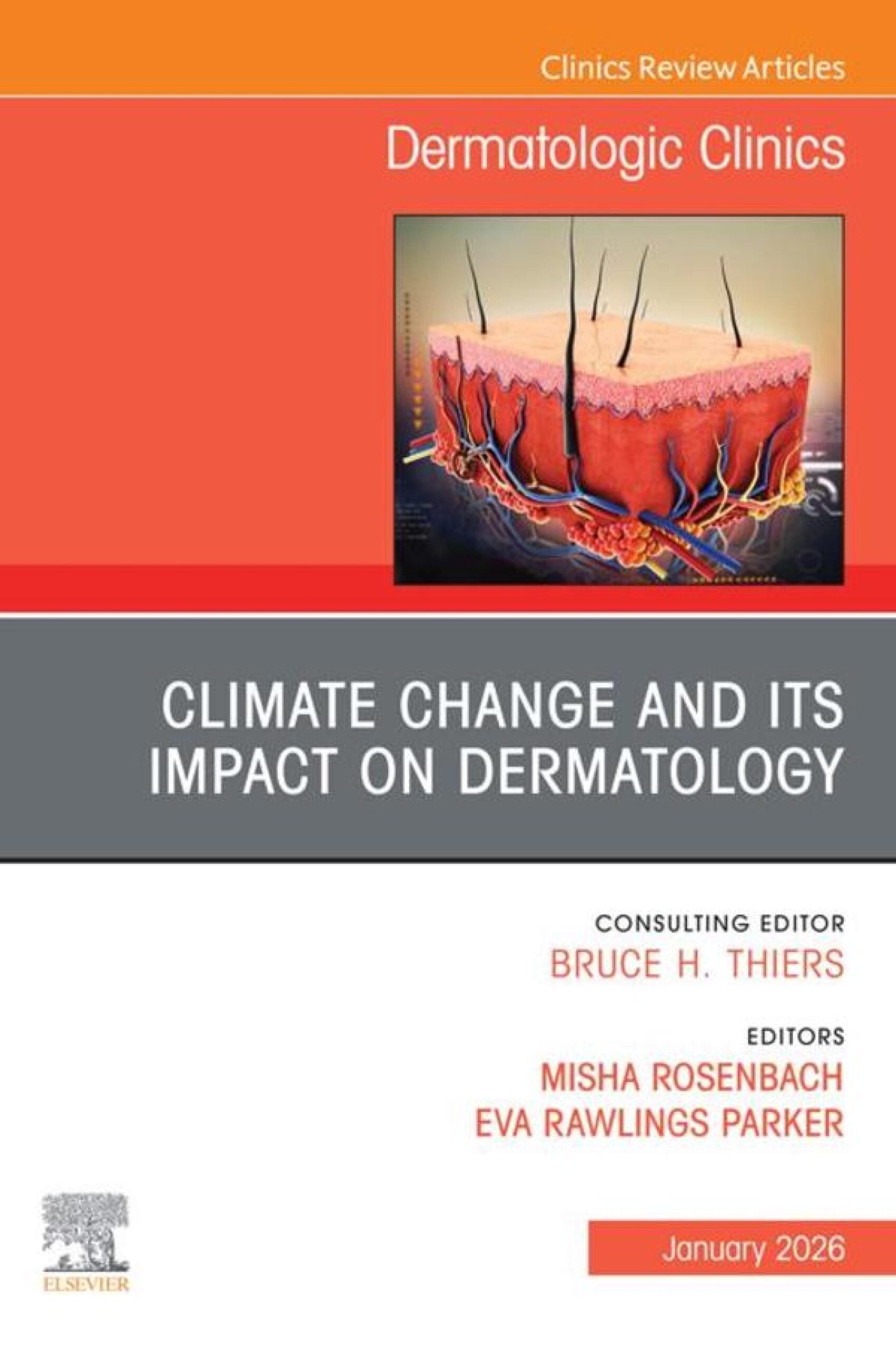 Climate Change and its Impact on Dermatology, An Issue of Dermatologic Clinics (EPUB) Climate Change and its Impact on Dermatology, An Issue of Dermatologic Clinics (EPUB)