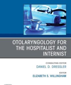 Otolaryngology for the Hospitalist and Internist, An Issue of Medical Clinics of North America (EPUB)