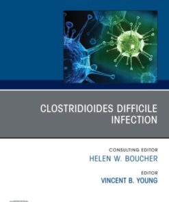 Clostridioides Difficile Infection, An Issue of Infectious Disease Clinics of North America (EPUB)
