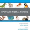 Updates in Internal Medicine, An Issue of Veterinary Clinics of North America: Exotic Animal Practice (EPUB)