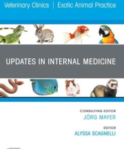 Updates in Internal Medicine, An Issue of Veterinary Clinics of North America: Exotic Animal Practice (EPUB)