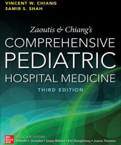 Zaoutis and Chiang’s Comprehensive Pediatric Hospital Medicine, Third Edition, 3rd Edition (EPUB)