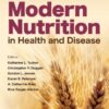 Modern Nutrition in Health and Disease, 12th Edition (EPUB)