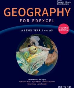Geography for Edexcel A Level: A Level / 16-19: Geography for Edexcel A Level Year 1 and AS (PDF)