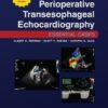The Practice of Perioperative Transesophageal Echocardiography: Essential Cases (EPUB)