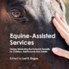 Equine-Assisted Services: Studies Illustrating the Potential Benefits for Children, Adolescents and Adults(PDF)