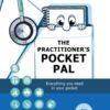 The Practitioner’s Pocket Pal: A “Made Ridiculously Simple” Rapid Medical Reference, 3rd Edition (PDF)
